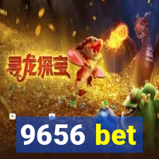 9656 bet